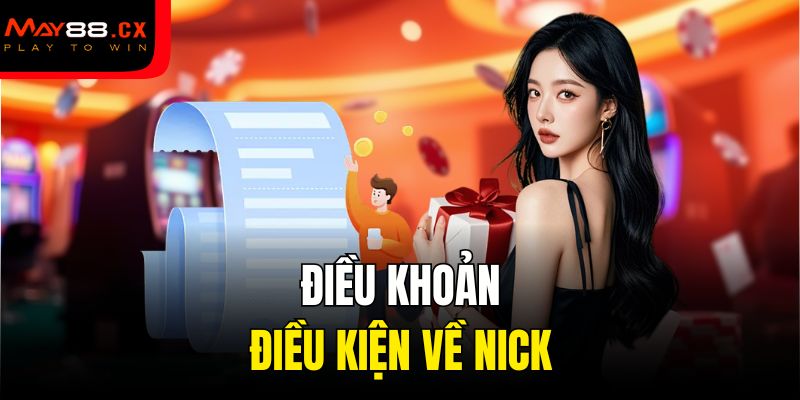 Điều khoản điều kiện về nick