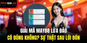 May88 lừa đảo